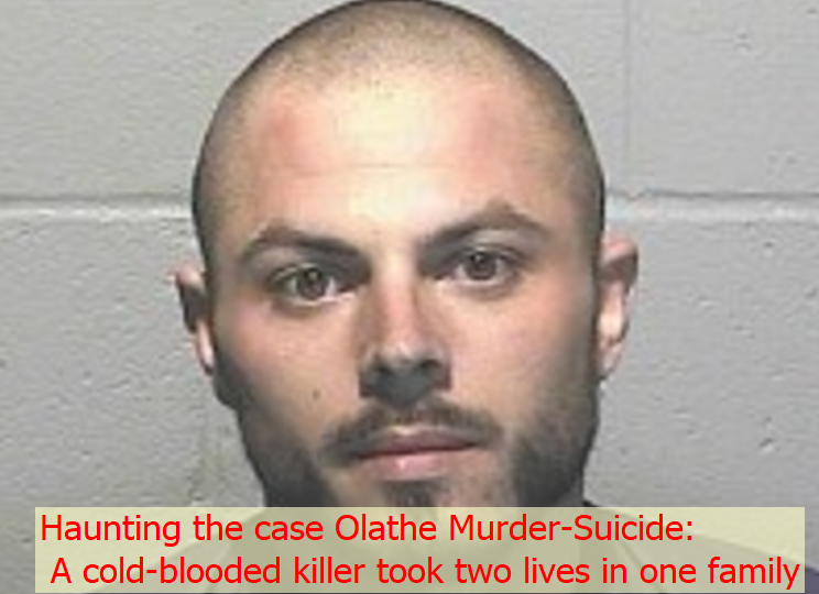 Haunting the case Olathe Murder-Suicide: A cold-blooded killer took two lives in one family 14